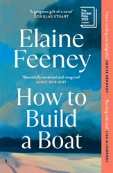 Book cover of How to Build a Boat by Elaine Feeney