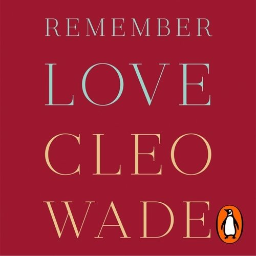 Book cover of Remember Love by Cleo Wade
