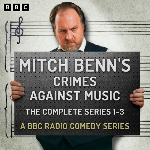 Book cover of Mitch Benn’s Crimes Against Music: The Complete Series 1-3 by Mitch Benn, Robin Ince