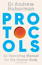 Book cover of Protocols by Andrew Huberman
