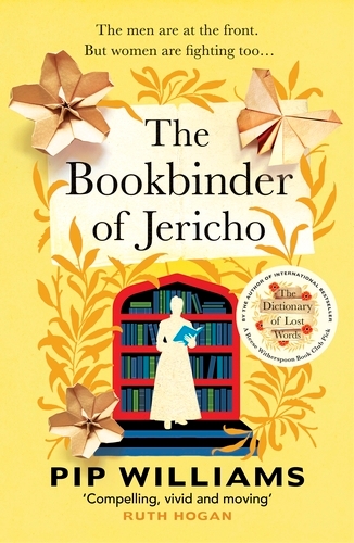 Book cover of The Bookbinder of Jericho by Pip Williams
