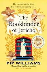 Book cover of The Bookbinder of Jericho by Pip Williams