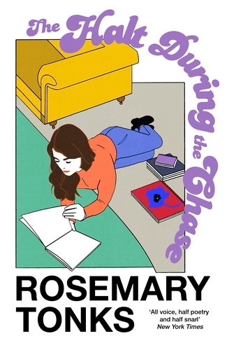 Book cover of The Halt During the Chase by Rosemary Tonks