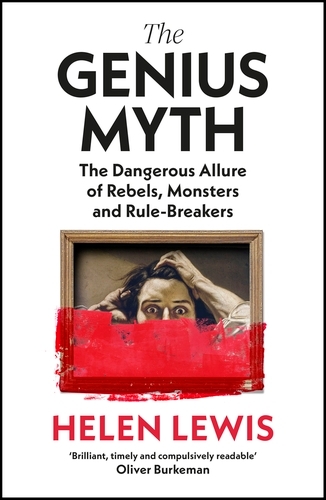 Book cover of The Genius Myth by Helen Lewis