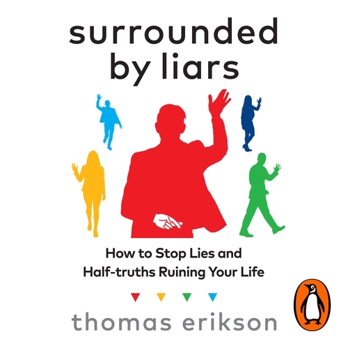 Book cover of Surrounded by Liars by Thomas Erikson