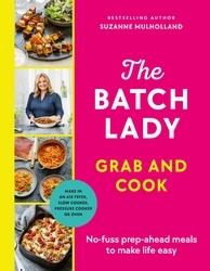 Book cover of The Batch Lady Grab and Cook by Suzanne Mulholland