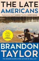 Book cover of The Late Americans by Brandon Taylor