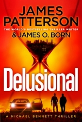 Book cover of Delusional by James Patterson