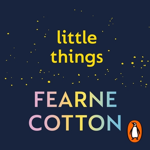 Book cover of Little Things by Fearne Cotton