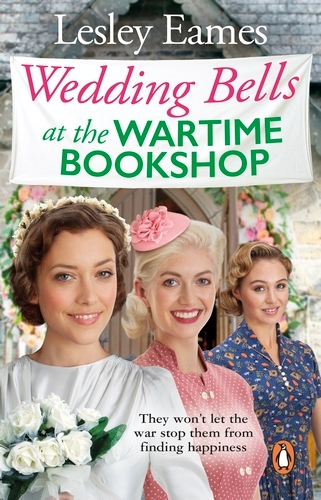 Book cover of Wedding Bells at the Wartime Bookshop by Lesley Eames