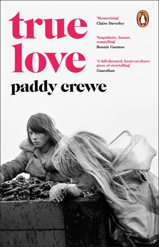 Book cover of True Love by Paddy Crewe