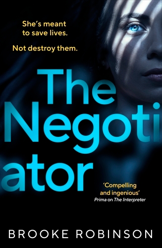 Book cover of The Negotiator by Brooke Robinson