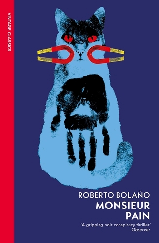 Book cover of Monsieur Pain by Roberto Bolaño