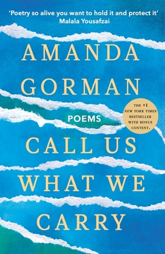 Book cover of Call Us What We Carry by Amanda Gorman
