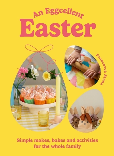 Book cover of An Eggcellent Easter by Francesca Stone