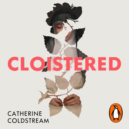 Book cover of Cloistered by Catherine Coldstream