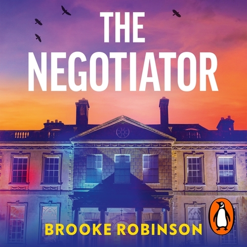 Book cover of The Negotiator by Brooke Robinson