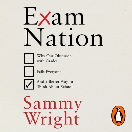 Book cover of Exam Nation by Sammy Wright