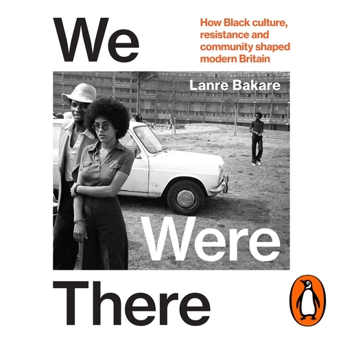 Book cover of We Were There by Lanre Bakare