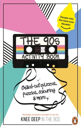 Book cover of The 90s Activity Book (for Adults) by Victoria Carser, Gareth Moore