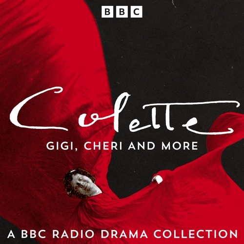 Book cover of Colette: Gigi, Cheri and more by Colette