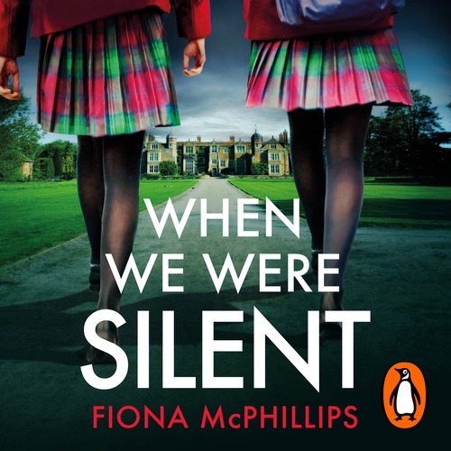 Book cover of When We Were Silent by Fiona McPhillips