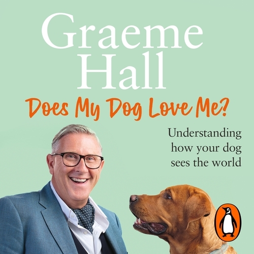 Book cover of Does My Dog Love Me? by Graeme Hall