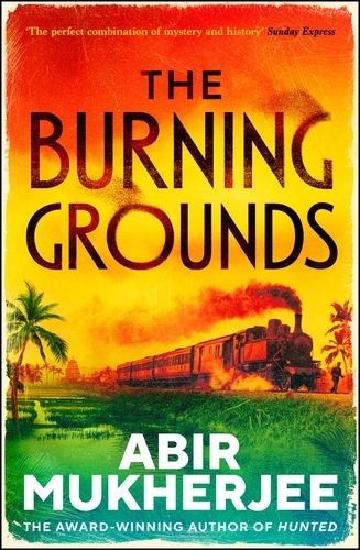 Book cover of The Burning Grounds by Abir Mukherjee