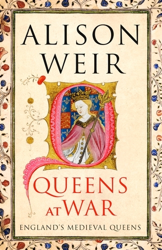 Book cover of Queens at War by Alison Weir