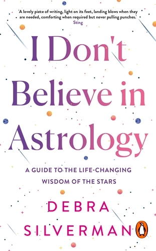 Book cover of I Don't Believe in Astrology by Debra Silverman