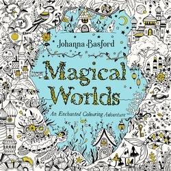 Book cover of Magical Worlds by Johanna Basford