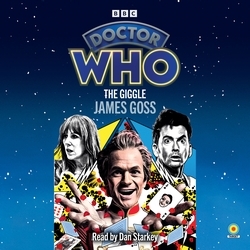 Book cover of Doctor Who: The Giggle by James Goss