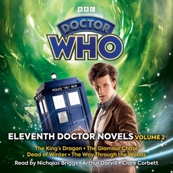 Book cover of Doctor Who: Eleventh Doctor Novels Volume 2 by Una McCormack, Gary Russell, James Goss