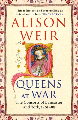 Book cover of Queens at War by Alison Weir