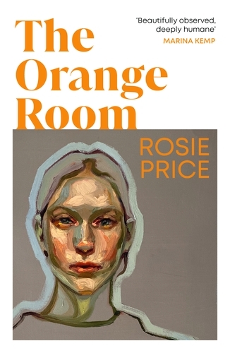 Book cover of The Orange Room by Rosie Price
