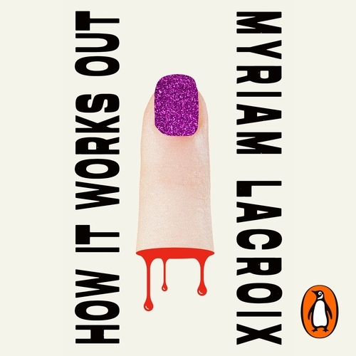 Book cover of How It Works Out by Myriam Lacroix