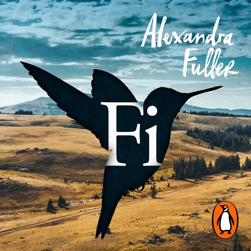 Book cover of Fi by Alexandra Fuller