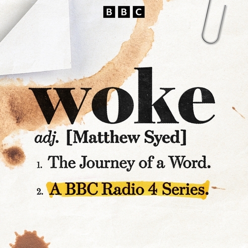 Book cover of Woke: The Journey of a Word by Matthew Syed