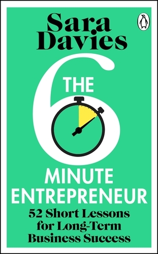 Book cover of The Six-Minute Entrepreneur by Sara Davies