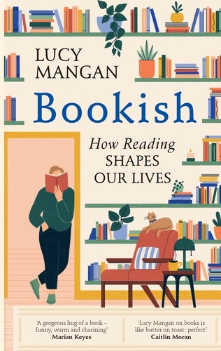Book cover of Bookish by Lucy Mangan