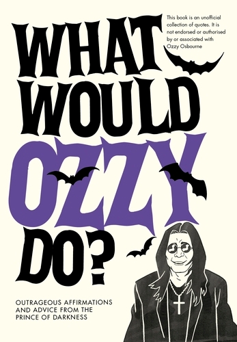 Book cover of What Would Ozzy Do? by Pop Press