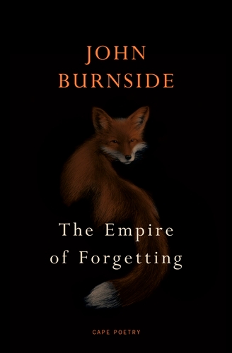 Book cover of The Empire of Forgetting by John Burnside