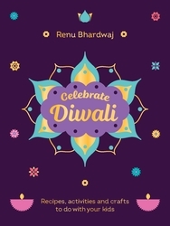 Book cover of Celebrate Diwali by Renu Bhardwaj