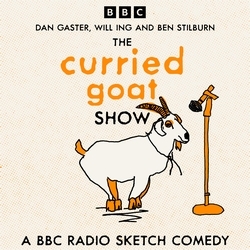 Book cover of The Curried Goat Show by Dan Gaster, Will Ing, Ben Silburm
