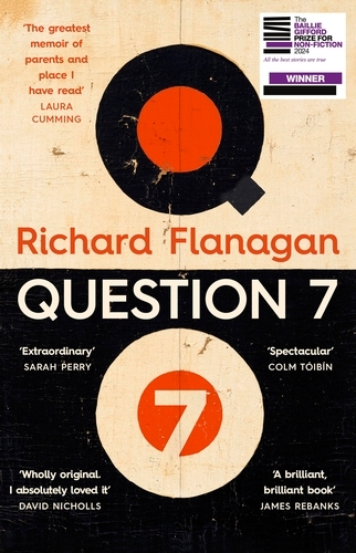 Book cover of Question 7 by Richard Flanagan
