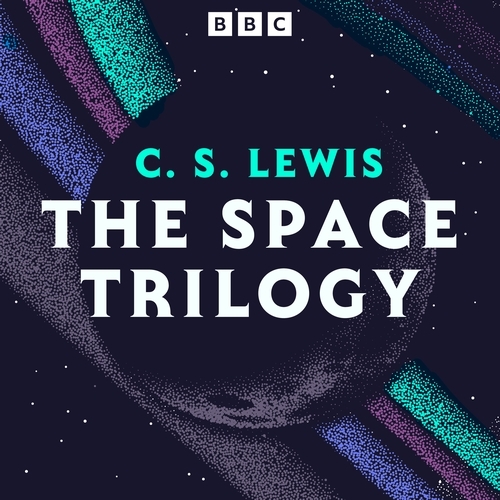 Book cover of C. S. Lewis: The Space Trilogy by C.S. Lewis