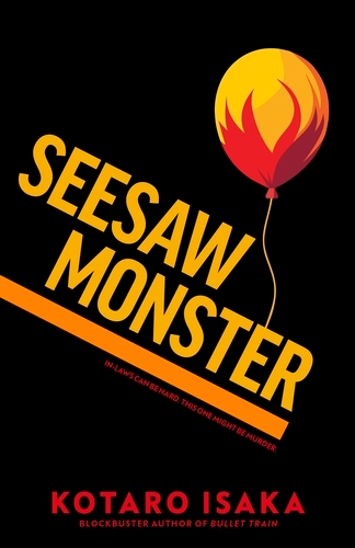 Book cover of Seesaw Monster by Kotaro Isaka
