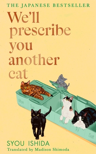 Book cover of We'll Prescribe You Another Cat by Syou Ishida