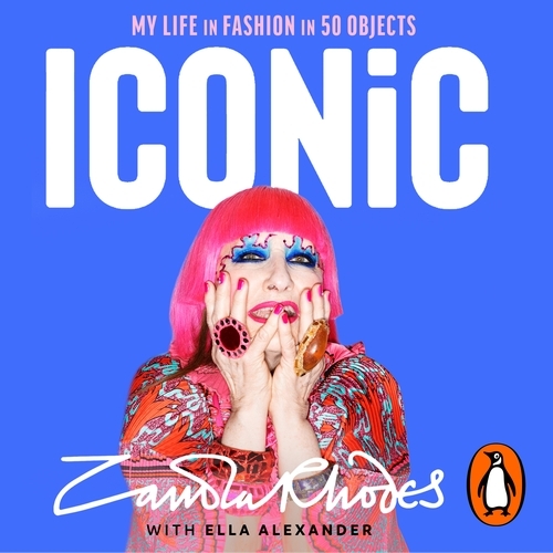 Book cover of Iconic by Zandra Rhodes, Ella Alexander