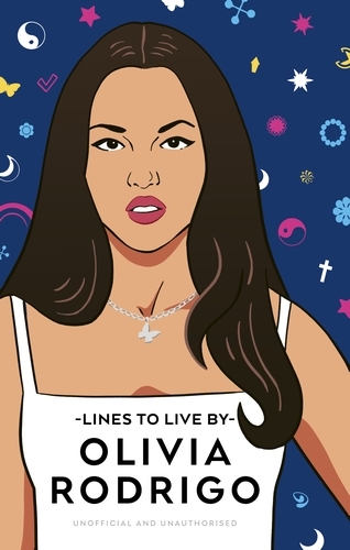 Book cover of Olivia Rodrigo Lines to Live By by Pop Press